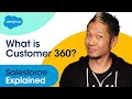 What Is Salesforce Customer 360? | Salesforce Explained