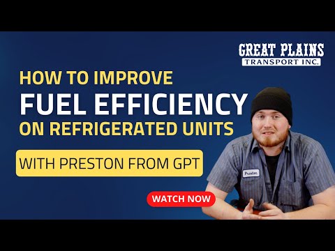 Optimizing Fuel Efficiency on Refrigerated Units