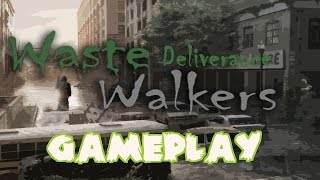 Waste Walkers Deliverance Gameplay [PC 1080p]