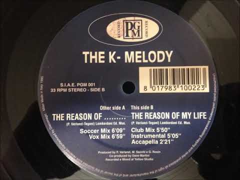 house 90 / The K-Melody - The Reason Of My Life
