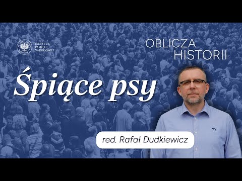 Śpiące psy – cykl Oblicza historii