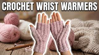 Crochet Wrist Warmers