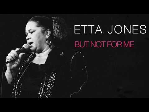 But Not For Me - Etta Jones