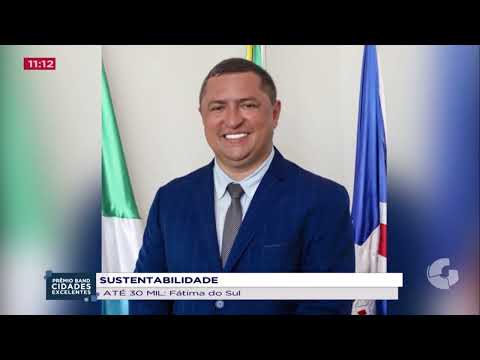 SUSTENTABILIDADEATÉ 30 MIL:  Fátima do Sul