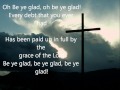 Acappella Be Ye Glad