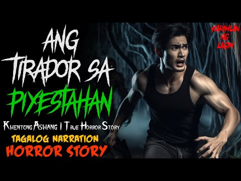 ANG TIRADOR SA PIYESTAHAN | True Horror Story | Tagalog Horror Story