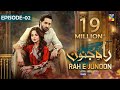 Rah e Junoon - Episode 02 [CC] 16th Nov, Sponsored By Happilac Paints, Nisa Collagen Booster -HUM TV