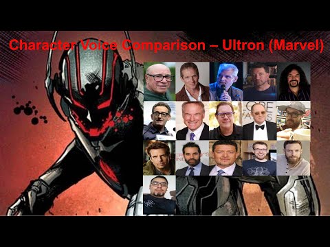 CHARACTER VOICE COMPARISON - ULTRON (MARVEL)