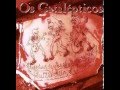 Os Catalepticos - Gambling With A Demon