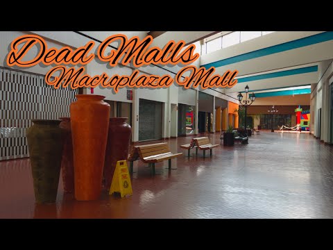 Dead Malls Season 6 Episode 2 - Macroplaza Mall