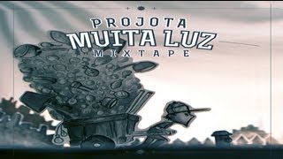 Projota - Muita Luz