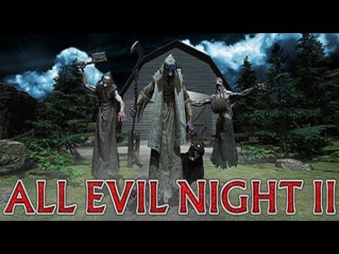 All Evil Night 2 - Gameplay ( PC )
