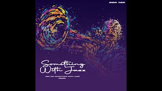 Download lagu Dzo 729 Something With Jazz No 1 mp3