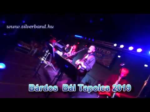 SILVER BAND-Meghalok , hogyha rám nézel Bárdos Bál