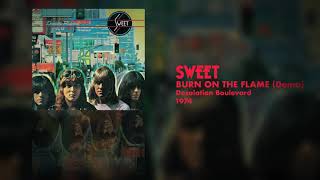 Sweet - Burn On The Flame (Desolation Boulevard - Demo 1974)