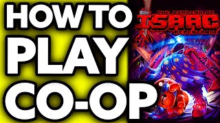 How To Play True Co Op Binding of Isaac Repentance [EASY!]