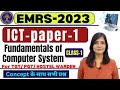 EMRS ICT Emrs ICT CLASS 1 ICT For Emrs Exam Fundamentals Of Computer ICT FOR EMRS Emrs Emrs