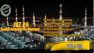 Download lagu Juz 26, Syaikh Abdulloh Al Matrood pecinta Al quran mp3 Download lagu Juz 26, Syaikh Abdulloh Al Matrood pecinta Al quran mp3