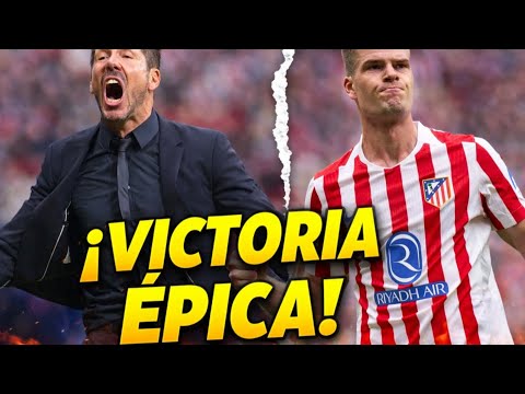 ATLETICO!!!!! VICTORIA l El Atlético gana sin brillar y deja claro que va en serio