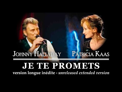 Patricia Kaas & Johnny Hallyday - JE TE PROMETS - long + lyrics (+ english subs)