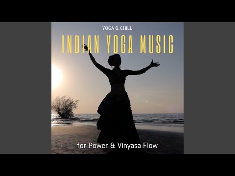 Indian Yoga Music for Power & Vinyasa Flow