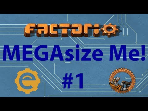 Factorio MEGA-sizing #1 - building up for expansion