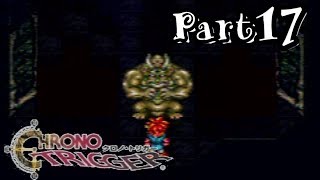 クロノに恋したニズベール（一応ボス）part17【SFCクロノトリガー実況】