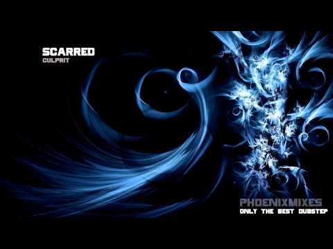 Only the Best Dubstep: Scarred - Culprate