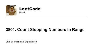 YouTube video '2801. Count Stepping Numbers in Range (Leetcode Hard)'
