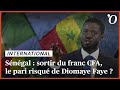Download Sénégal Sortir Du Franc Cfa Le Pari Risqué De Diomaye Faye Mp3 Song