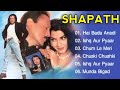 Shapath Movie All Songs Jackie Shroff Ramya Krishnan Mithun Chakraborty Evergreen