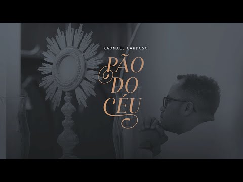 Pão Do Céu - Kaomael Cardoso