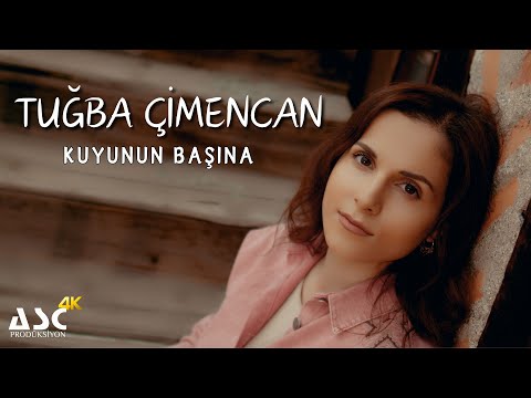 Tuğba Çimencan - Kuyunun Başına