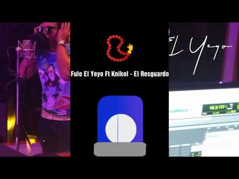 Fulo El Yeyo ❌ Knicol - El resguardo 📿