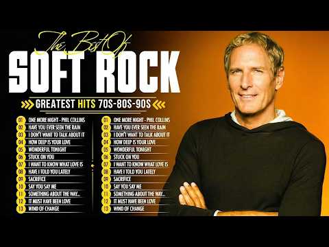 Air Supply, Rod Stewart, Eric Clapton, Phil Collins, Bee Gees - Soft Rock 70s 80s 90s Greatest Hits