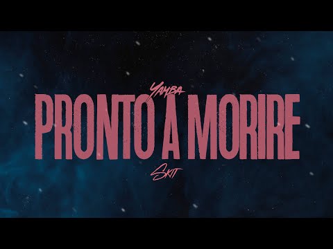 Video thumbnail for Pronto A Morire (Skit)