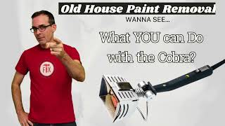 Old House Paint Removal Video - Methods, Tools, and Examples