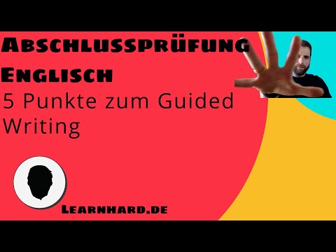 5 Punkte für deinen Erfolg im Guided Writing