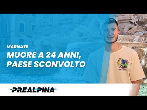 Marnate | Muore a 24 anni, paese sconvolto