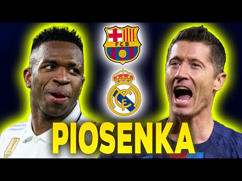 ♪ PIOSENKA - WIELKIE EL CLASICO 🔥 Lewandowski VS Vinicius