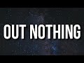 YoungBoy Never Broke Again Out Nothing Lyrics