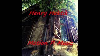 Henry Hektik - Here Comes Escape