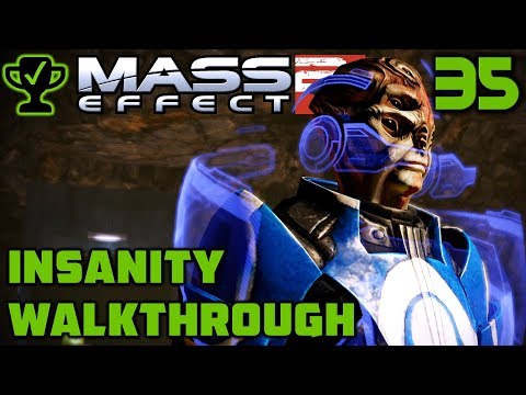 Archeological Dig Site - Mass Effect 2 Walkthrough Ep. 35 [Mass Effect 2 Insanity Walkthrough]