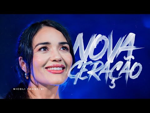 Nova Geração - Nicoli Francini