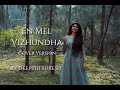 EN MEL VIZHUNDHA AR RAHMAN DEEPTHI SURESH MS JONES RUPERT