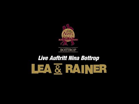 Lea & Rainer Live in der Nina Bottrop 2017