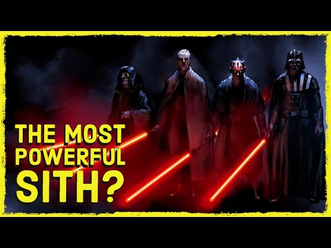 Who Was The MOST POWERFUL Sith Lord In All Of Star Wars?