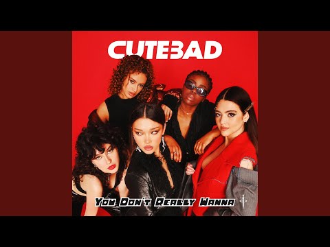 You Don't Really Wanna