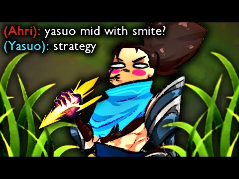 YASUO WITH SMITE IS OP