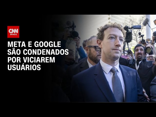 Meta e Google são considerados responsáveis por vício em redes sociais | CNN 360°